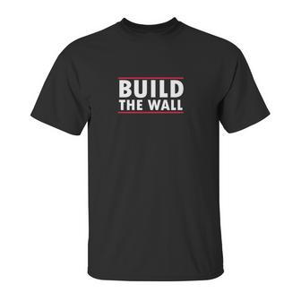 Build The Wall Unisex T-Shirt | Favorety AU