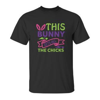 This Bunny Gets All The Chicks Simple Unisex T-Shirt | Favorety UK