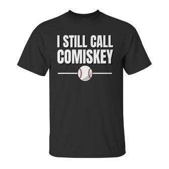 I Still Call It Comiskey Chicago Baseball Vintage T-Shirt Unisex T-Shirt | Favorety DE