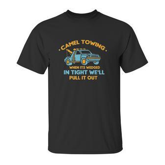 Camel Towing Successfully Pulling Out Unisex T-Shirt | Favorety UK