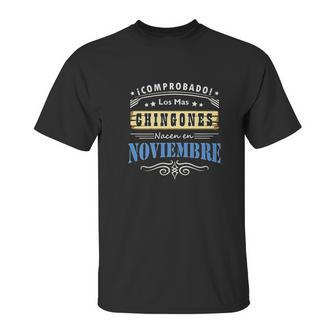 Camisa De Hombre Cumpleanos Los Chingones Nacen En Noviembre Unisex T-Shirt | Favorety