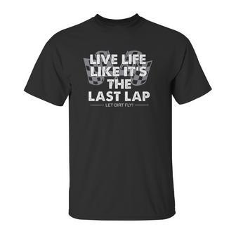 Car Racing Quotes Late Model Modified Dirt Track Racing Unisex T-Shirt | Favorety AU