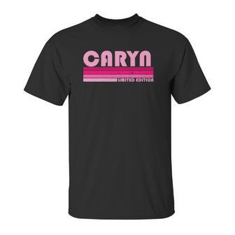 Caryn Name Personalized Retro Vintage 80S 90S Birthday Unisex T-Shirt | Favorety CA