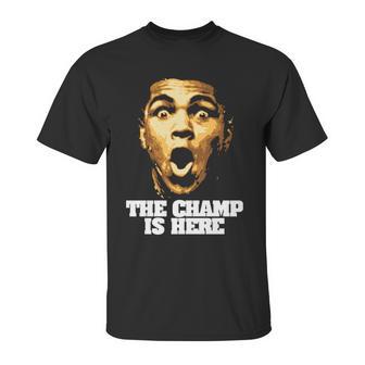 The Champ Is Here Muhammad Ali Unisex T-Shirt | Favorety CA