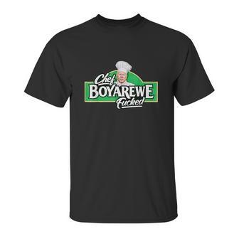 Chef Boyarewe Fucked Funny Anti Biden Pro Trump Graphic Design Printed Casual Daily Basic Unisex T-Shirt | Favorety CA