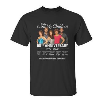 All My Children 50Th Anniversary 1970-2020 Signatures Shirt Unisex T-Shirt | Favorety AU