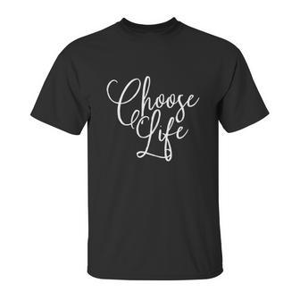 Choose Life Lettering Graphic Simple Unisex T-Shirt | Favorety UK