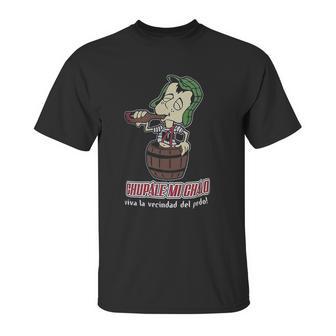 Chupale Mi Chavo Chavo Del 8 Ocho Chespirito Don Ramon Chilindrina Unisex T-Shirt | Favorety UK