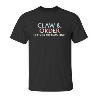 Claw And Order Seltzer Victims Unit Shirt Unisex T-Shirt | Favorety