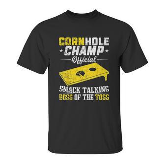 Cornhole Champion Gift Corn Hole Toss Boss Smack Talking Unisex T-Shirt | Favorety DE