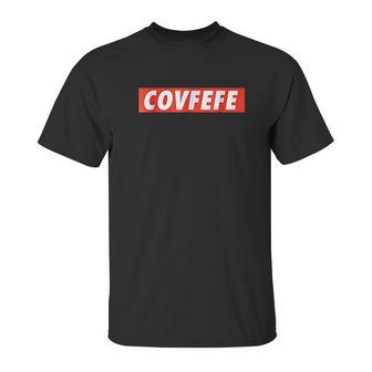 The Covfefe Unisex T-Shirt | Favorety CA