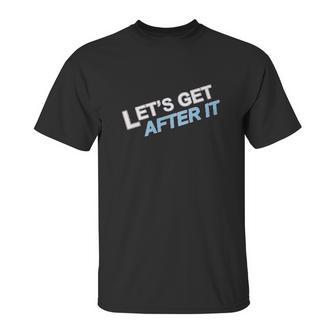 Lets Get After It Cuomo Prime Time Slim Fit Unisex T-Shirt | Favorety CA