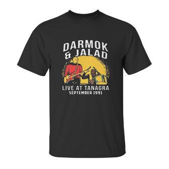 Darmok And Jalad At Tanagra Live At Tanagra September 1991 Unisex T-Shirt | Favorety CA