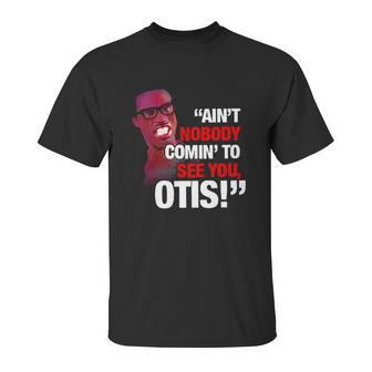 David Ruffin Ain’T Nobody Comin’ To See You Otis Unisex T-Shirt | Favorety AU