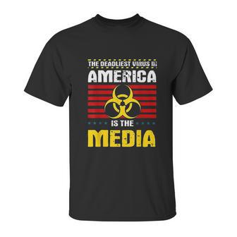 Deadliest In America Is The Media Toxic Fake News Unisex T-Shirt | Favorety CA