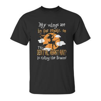 This Dental Assistant Riding The Broom Halloween Unisex T-Shirt | Favorety