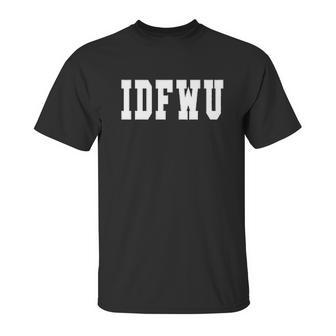 I Dont Fck With You Big Sean Unisex T-Shirt | Favorety CA