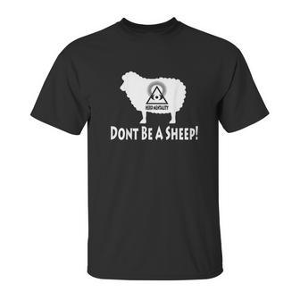 Dont Be A Sheep Illuminati Anti Nwo Unisex T-Shirt | Favorety AU