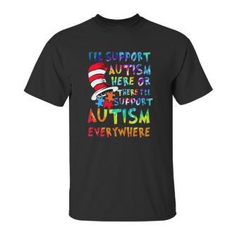 Dr Seuss Ill Support Autism Everywhere Unisex T-Shirt | Favorety AU