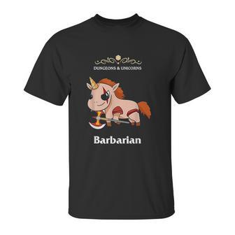 Dungeons And Unicorns Rpg D20 Barbarian Rage Tabletop Gamers Unisex T-Shirt | Favorety CA