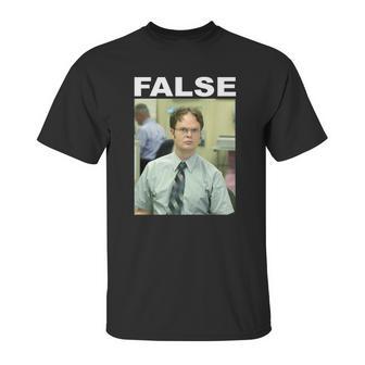 Dwight Schrute False Funny Unisex T-Shirt | Favorety DE