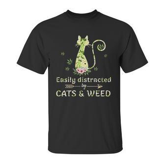 Easily Distracted By Cats And Weed Unisex T-Shirt | Favorety AU