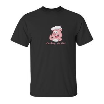 Eat Pussy Not Pork Unisex T-Shirt | Favorety DE