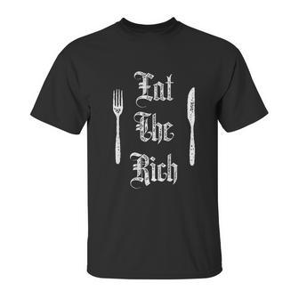 Eat Rich Funny Anarchist Revolution Unisex T-Shirt | Favorety CA