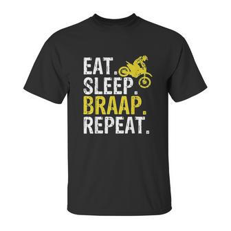 Eat Sleep Braap Repeat Unisex T-Shirt | Favorety DE