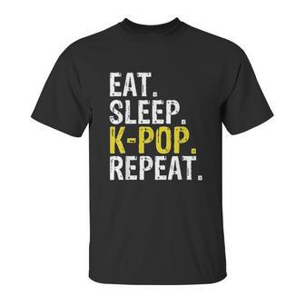 Eat Sleep K Pop Repeat Unisex T-Shirt | Favorety UK