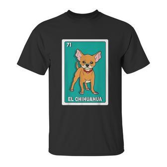 El Chihuahua Mexican Bingo Card Unisex T-Shirt | Favorety DE