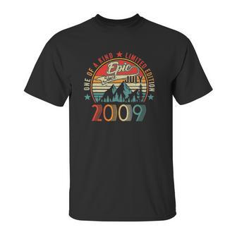 Epic Since July 2009 Born July 2009 12 Years Old Unisex T-Shirt | Favorety CA