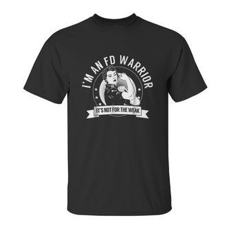 Fd Warrior Nftw Fibrous Dysplasia Awareness Unisex T-Shirt | Favorety UK