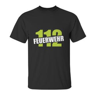 Feuerwehr 112 Shirt Feuerwehrmann Ffw Helfer Retter Unisex T-Shirt | Favorety