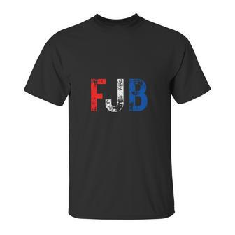 Fjb Fuck Joe Biden Anti Biden Unisex T-Shirt | Favorety CA