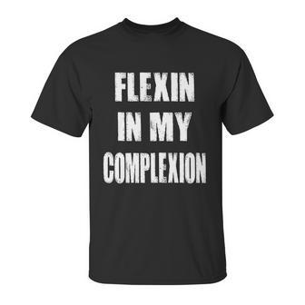 Flexin My Complexion Distressed Logo Unisex T-Shirt | Favorety AU