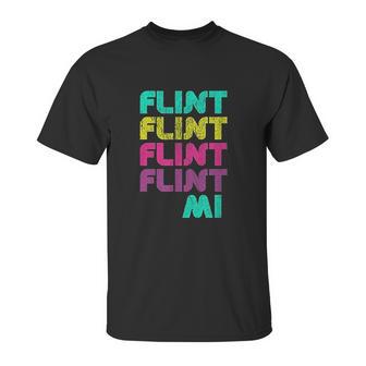 Flint Michigan Fun Gift From Your Hometown Unisex T-Shirt | Favorety DE