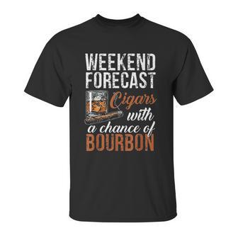 Weekend Forecast Cigars With Chance Bourbon Unisex T-Shirt | Favorety