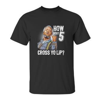 Fred Sanford Gift Unisex T-Shirt | Favorety DE