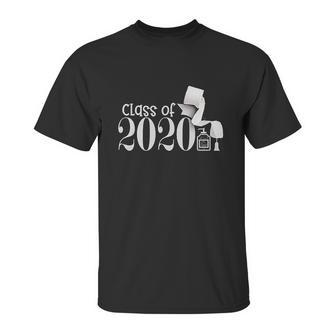 Funny Class Of 2020 Graduation With Toilet Paper And Hand Sanitizer Seniors 2020 Unisex T-Shirt | Favorety DE