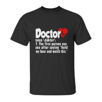 Funny Doctor Medical Med Student Unisex T-Shirt | Favorety