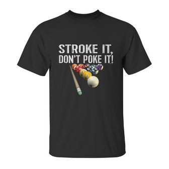 Funny Pool Stroke It Unisex T-Shirt | Favorety CA