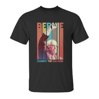 Funny Retro Bernie Sanders Against The Machine Unisex T-Shirt | Favorety CA