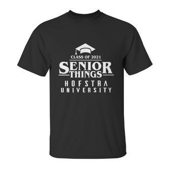 Funny Senior Things Graduation Hofstra University 2020 Unisex T-Shirt | Favorety CA