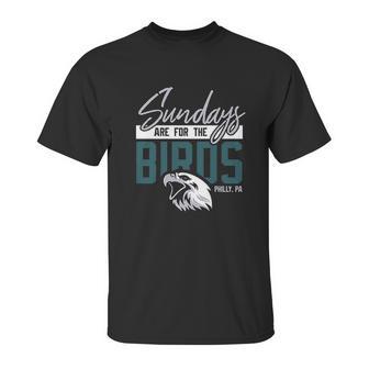 Game On Apparel Sundays Are For The Birds Philly Unisex T-Shirt | Favorety CA