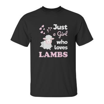 Girls Lamb Gift For Lamb Lover Just A Girl Who Loves Lambs Unisex T-Shirt | Favorety DE