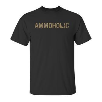 Grunt Style Ammoholic Unisex T-Shirt | Favorety