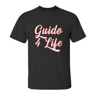 Guido For Life Gtl New Jersey Garden State Shore Unisex T-Shirt | Favorety AU