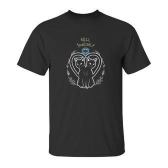 Hail Yourself Last Podcast On The Left Good And Evil Cats Unisex T-Shirt | Favorety