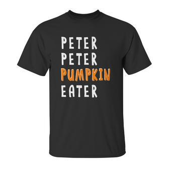 Halloween Costume Peter Peter Pumpkin Eater Unisex T-Shirt | Favorety AU